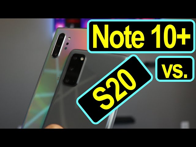 Galaxy Note 10 Plus vs Galaxy S20 - Which Should You Buy in 2020
