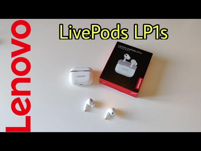 LENOVO LivePods LP1s - clone Airpods Pro ?