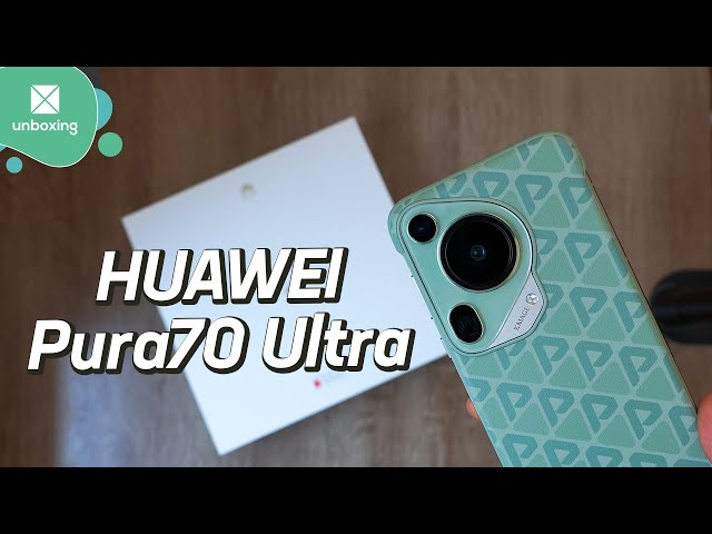 Huawei Pura 70 Ultra | Unboxing en español