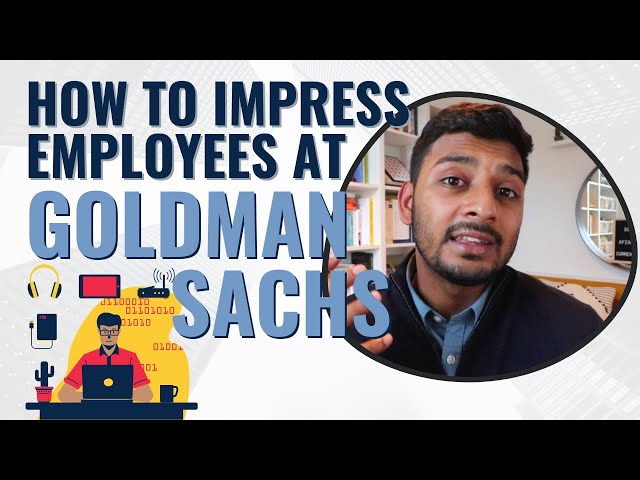 What Goldman Sachs Look for When Hiring