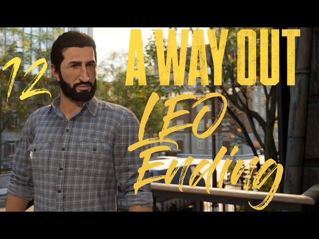 A Way Out #12 Leo Ending