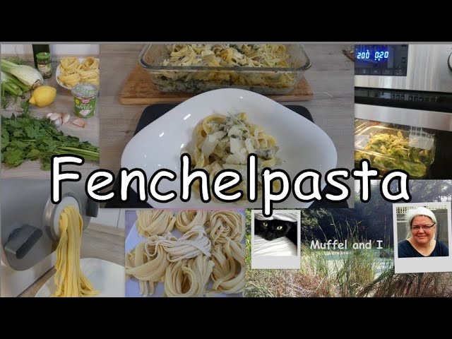 Fenchelpasta, frische Pasta mit gebackener Fenchel Kapernsoße