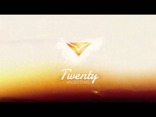 Vicetone - Twenty (Radio Edit)