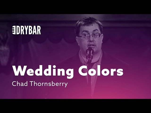 Trying To Choose Wedding Colors. Chad Thornsberry