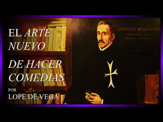 «Arte nuevo de hacer comedias», de Lope de Vega | ANÁLISIS