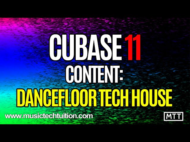 Cubase 11 Content: DanceFloor Tech House
