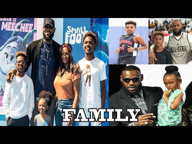 LeBron James Family,Wife,Kids,Daughter,Father,Mother-2019
