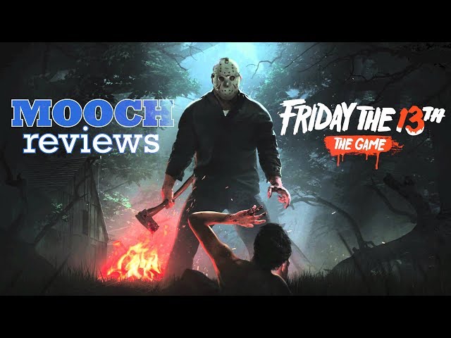 MOOCH REVIEWS: Friday The 13th The Game