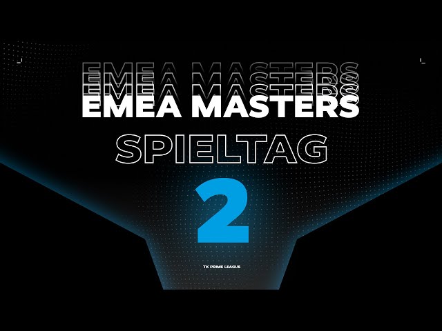 EMEA MASTERS | Group Stage - Spring 2024 | Tag 2 | TK PRM