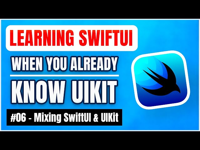 Learning SwiftUI, when you already know UIKit – Mixing SwiftUI and UIKit 📱 (free iOS tutorial)