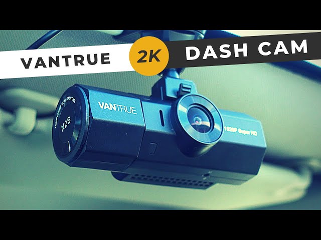 Vantrue N2S Dual Dash Cam: Simple yet Powerful and Reliable Uber Car DVR (Review & Test)