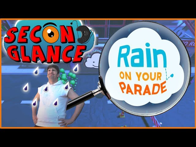 Rain on your Parade [Second Glance Review]