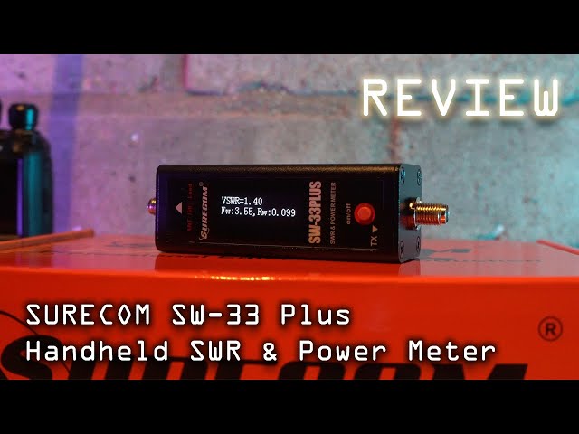 Surecom SW33 Plus Handheld SWR & Power Meter Review