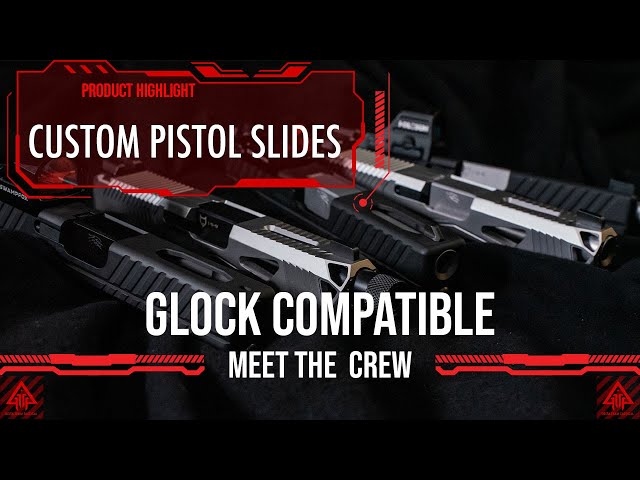 Glock Compatible Custom Pistol Slides