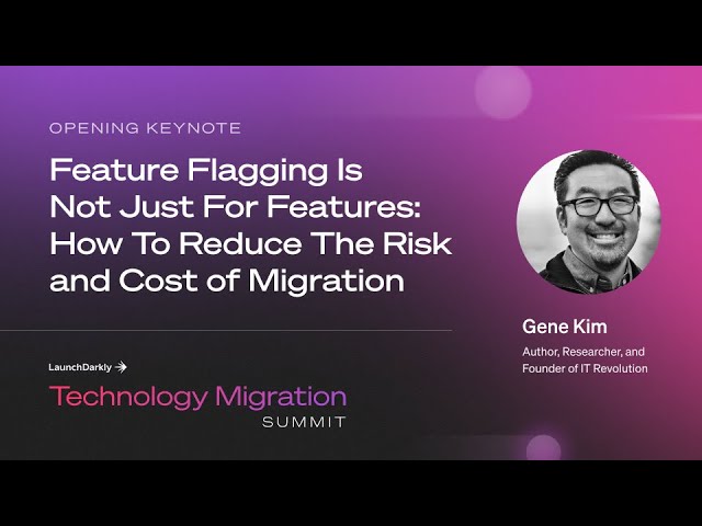 Feature Flagging Is Not Just For Features: How to Reduce the Risk and Cost of Migration