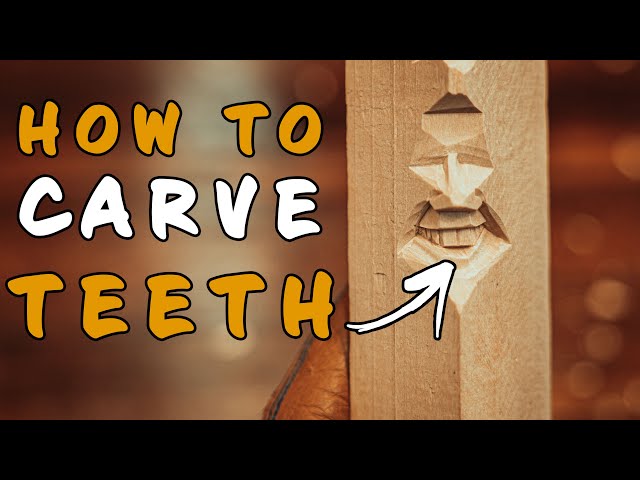 Essentials To Wood Carving Teeth || How to Wood Carve Teeth