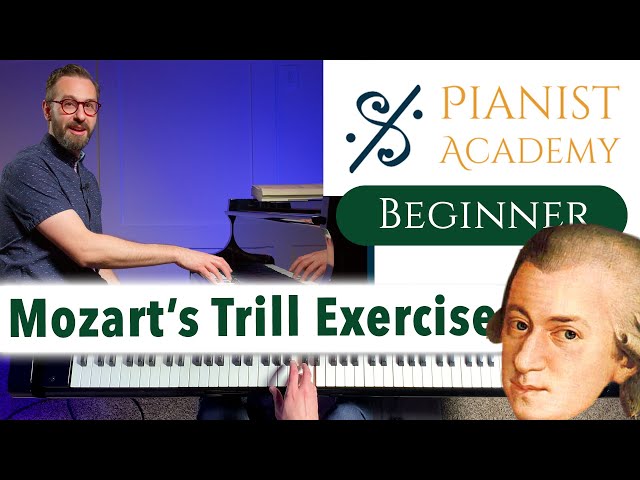 Mozart's Trill Exercise | Beginner Lesson | Pianist Academy