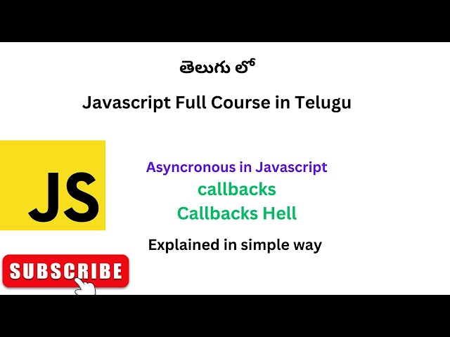 callbacks in javascript|asynchronous in javascript|javascript for begineers in telugu|callback
