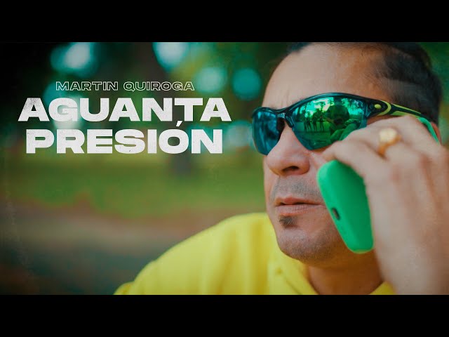 Martín Quiroga - Aguanta Presión (Video Oficial)