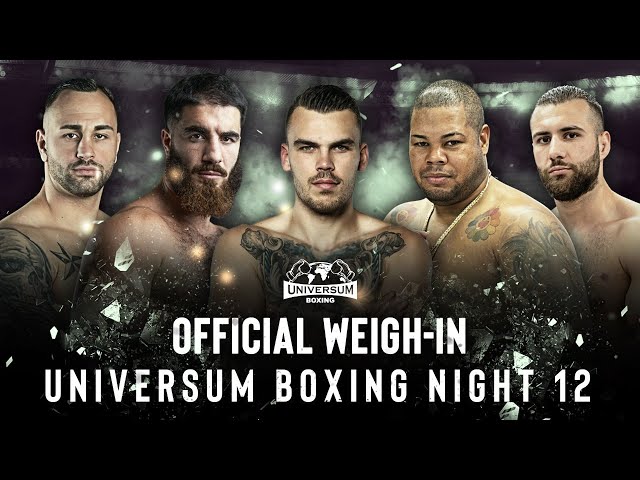 🔴 LIVE: PUBLIC WEIGH-IN & FACE OFF | UNIVERSUM BOXING NIGHT 12
