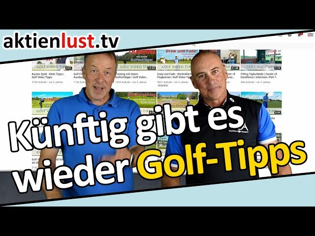 Aktienlust und Lifestyle: Künftig gibt es wieder Golf-Tipps | Jürgen Schmitt und George Diakou