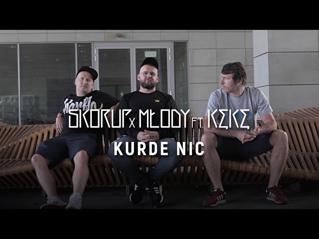 Skorup x Młody ft. KęKę - Kurde Nic | NATURALNY SATELITA