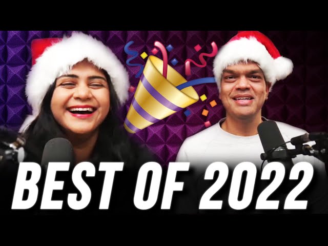 EP 27: Best of 2022 - our favorite episodes, movies,  books, tech trends and looking forward to 2023