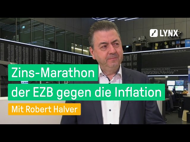 Zins-Marathon der EZB gegen die Inflation  - Interview mit Robert Halver | LYNX fragt nach