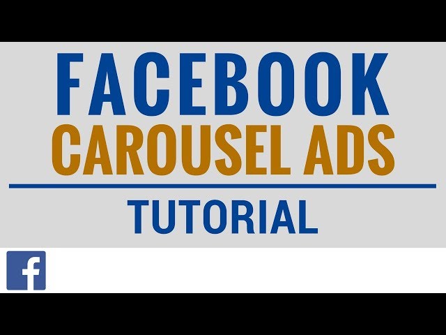 Facebook Carousel Ads Tutorial - Facebook Image Carousel Ads Examples and Best Practices