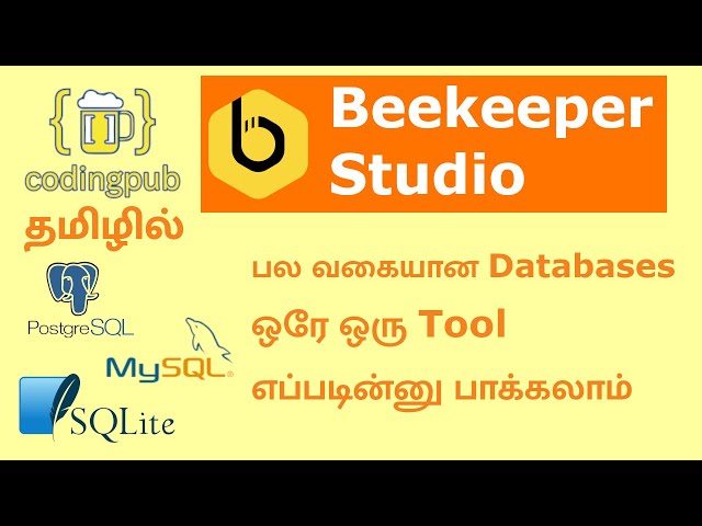 Beekeeper Studio - Open source SQL editor and Database manager for Windows, Linux and Mac | Tamil