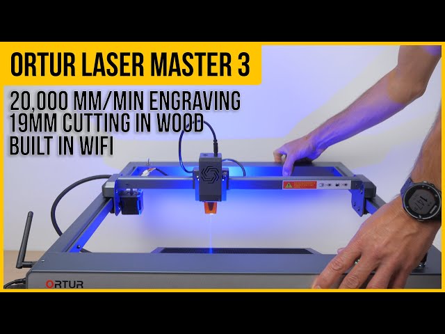 Ortur Laser Master 3 detailed review | Powerful fast engraver & cutter