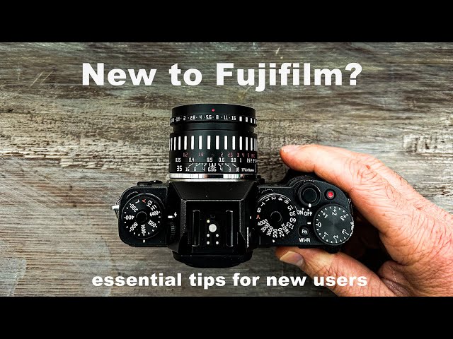 New to Fujifilm? My advice and top tips for new Fujifilm users