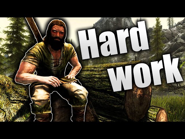 Skyrim, but I'm just a Woodcutter Part 2