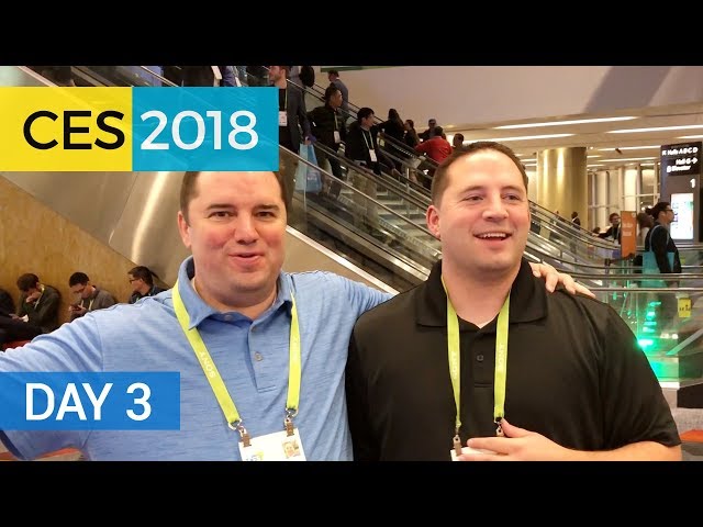 CES 2018   Day 3