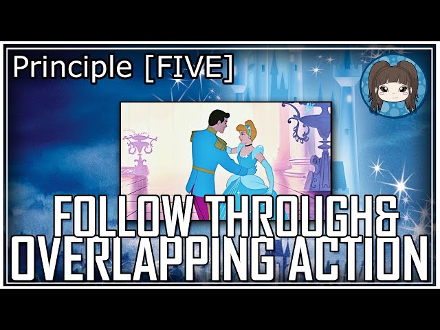 [Five] Follow Through & Overlapping Action - 12 Principles of Animation
