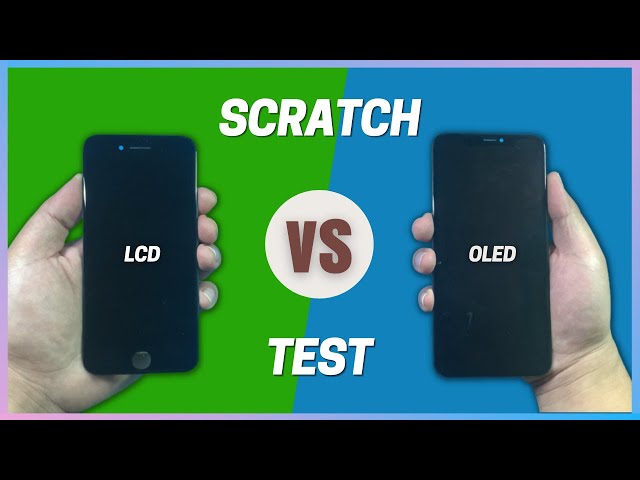 LCD vs OLED Screen Scratch Test