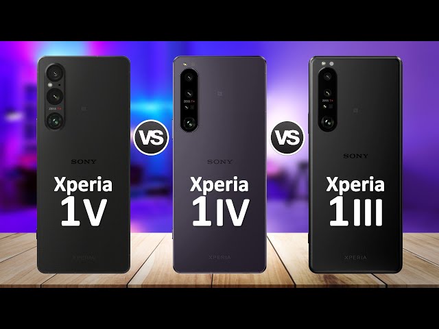 Sony Xperia 1 V vs Sony Xperia 1 IV vs Sony Xperia 1 III
