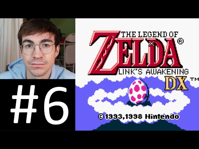 Zelda Links Awakening Episode 6