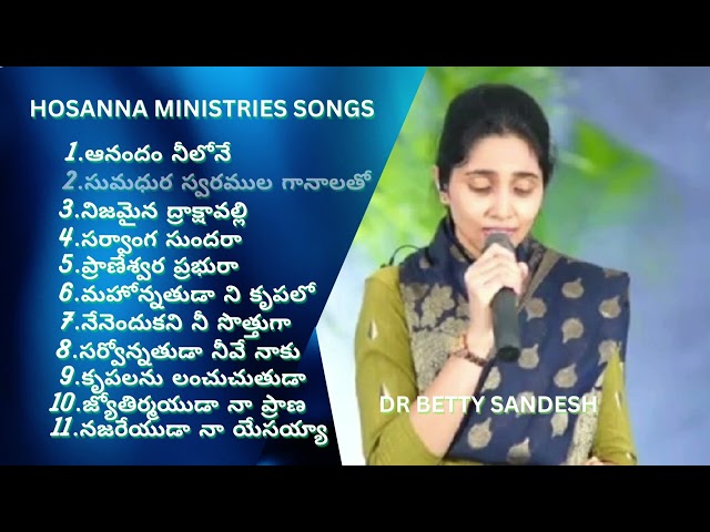 Hosanna Ministries Songs Jukebox 5 BY Betty Sandesh || 1 Hour Non-Stop worship songs