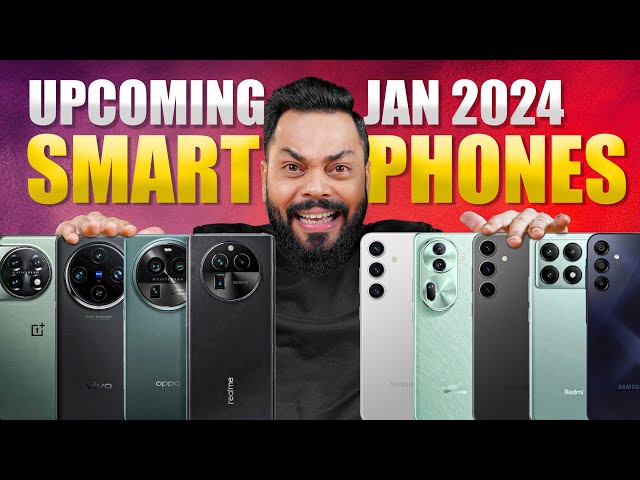 Top 20+ Best Upcoming Mobile Phone Launches ⚡ January 2024