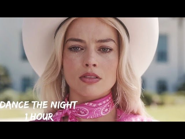 Dua Lipa - Dance The Night [ 1 Hour ] (From Barbie The Album)