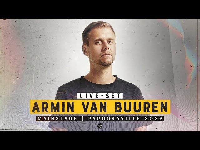 PAROOKAVILLE 2022 | ARMIN VAN BUUREN