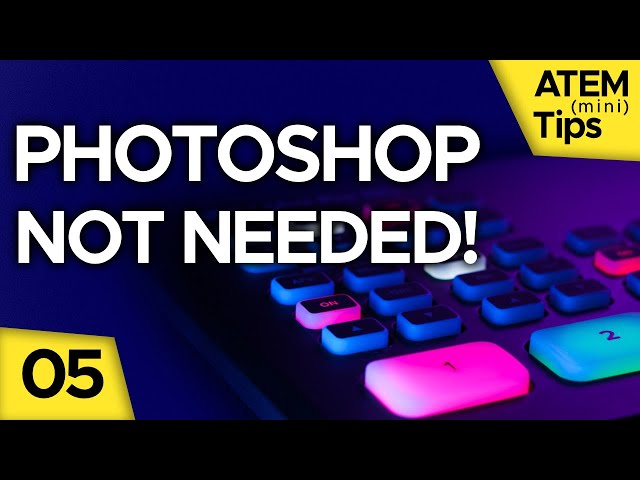 Photoshop not required! Titles, Lower Thirds Graphics for ATEM - ATEM Mini Tips 05
