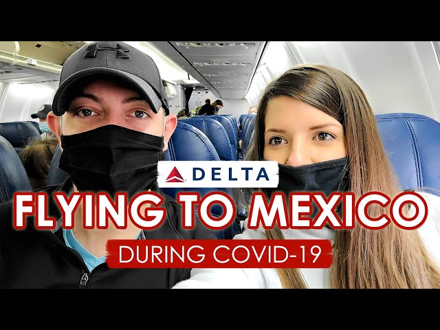 FLYING TO MEXICO DURING COVID | New Airline & Airport Guidelines |  Pandemic Travel Internationally