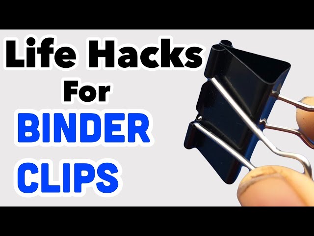 9 Binder Clips Life Hacks you can do it yourself [DIY] - Win Tips