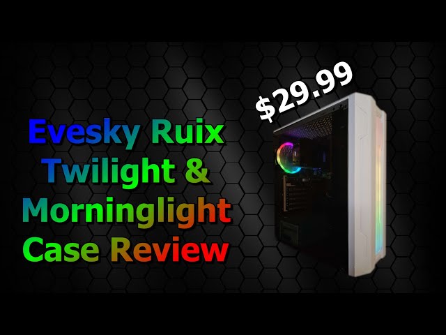 Evesky Ruix Twilight/Morninglight Case Review