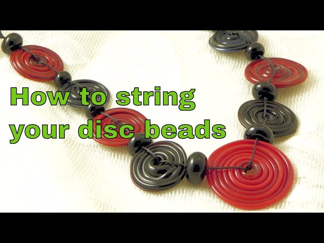 How to string a Lampwork disc bead necklace.