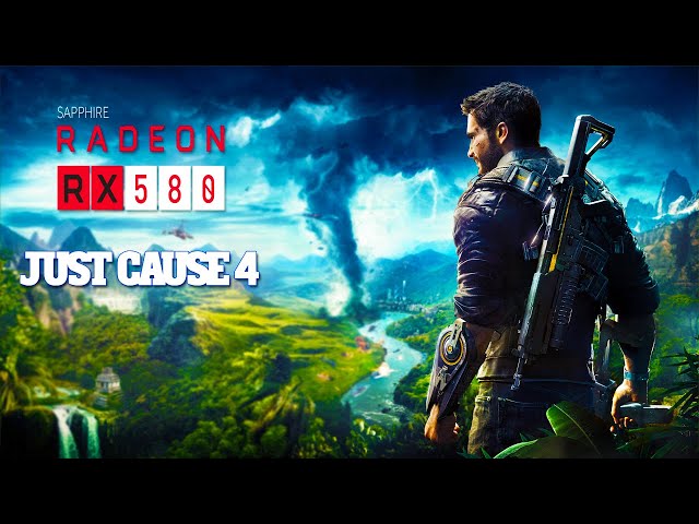 Just Cause 4 Test On RX 580 | 1080p Gameplay