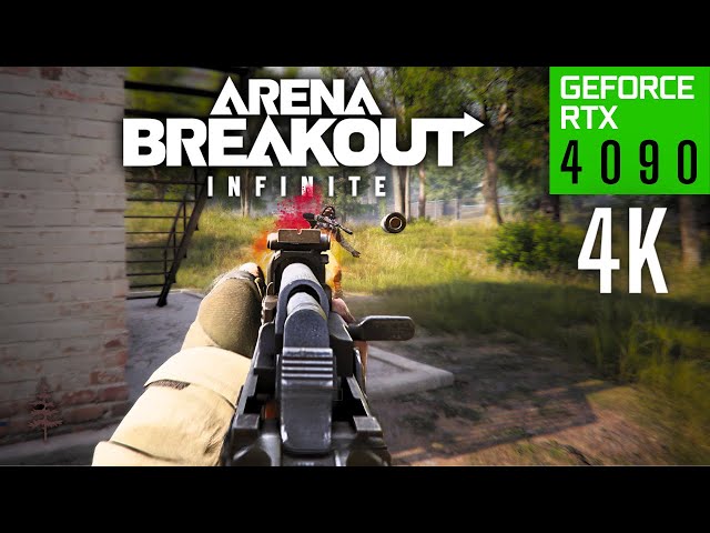 Arena Breakout: Infinite 4K | 4090 + 13900K