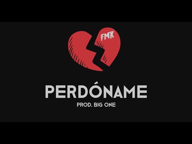 FMK - Forgive me (Prod. Big One)